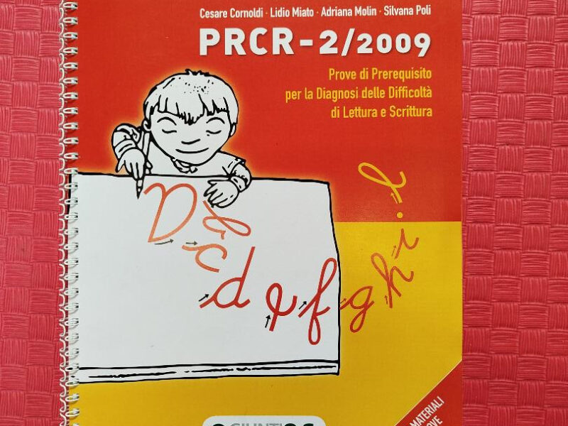 PRCR-2/2009 - Prove di prerequisito per la diagnosi delle difficoltà di lettura e scrittura