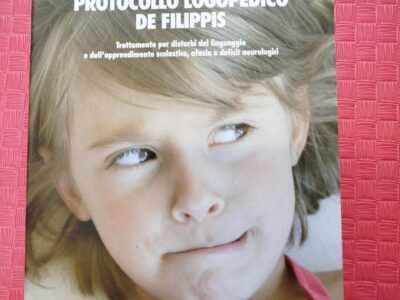 Protocollo logopedico De Filippis - Trattamento per disturbi del linguaggio e dell'apprendimento