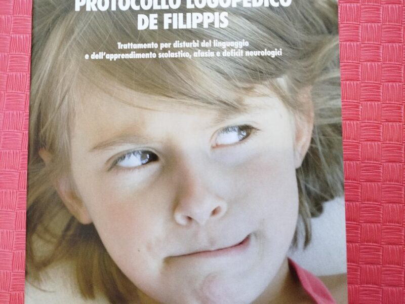 Protocollo logopedico De Filippis - Trattamento per disturbi del linguaggio e dell'apprendimento